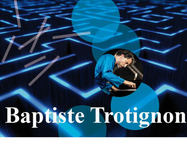 
Baptiste Trotignon, L&rsquo;air de rien. Concertino f&uuml;r Klavier und Orchester sowie eigene...