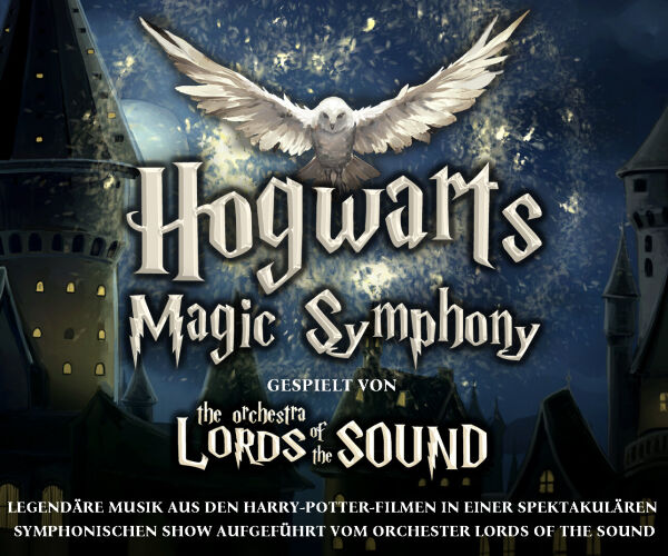 Willkommen zu einem Abend voller musikalischer Magie – „Hogwarts Magic Symphony&ldquo...