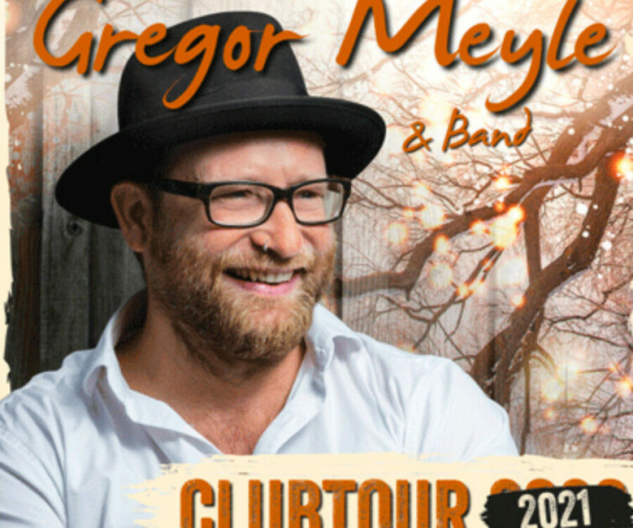 Gregor Meyle & Band: Clubtour 2021